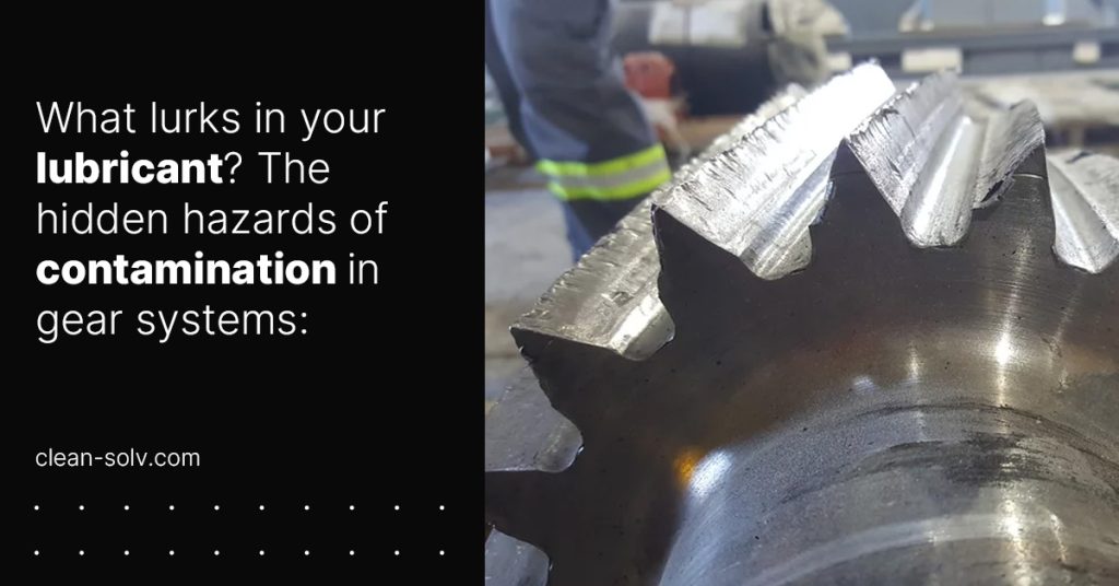 Problems caused by contaminated lubrication